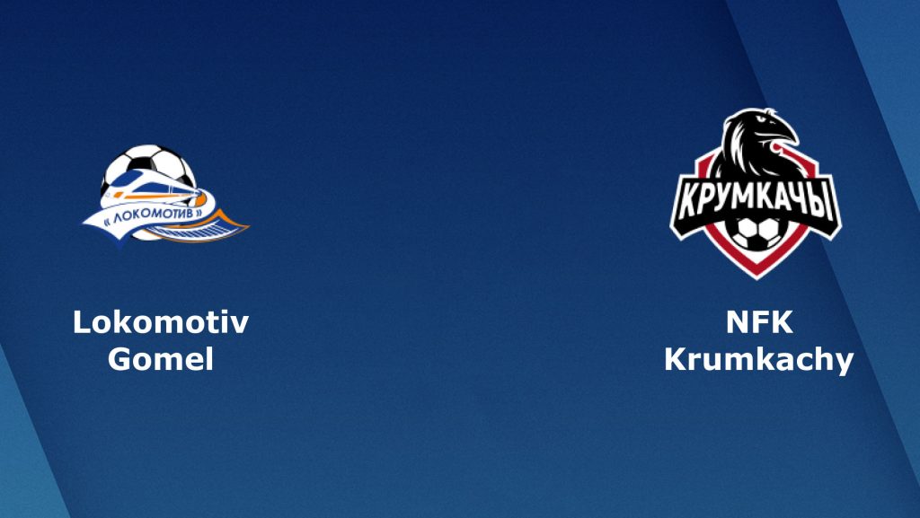 Soi kèo bóng đá Lokomotiv Gomel vs Krumkachy - Hạng Nhất Belarus - 11/05/2020